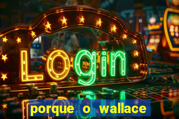 porque o wallace saiu do cruzeiro