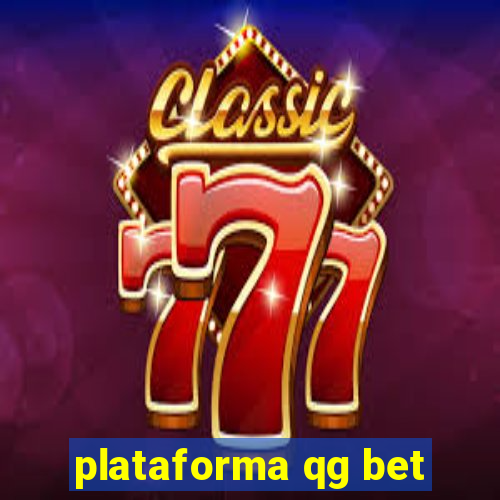 plataforma qg bet