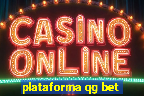 plataforma qg bet