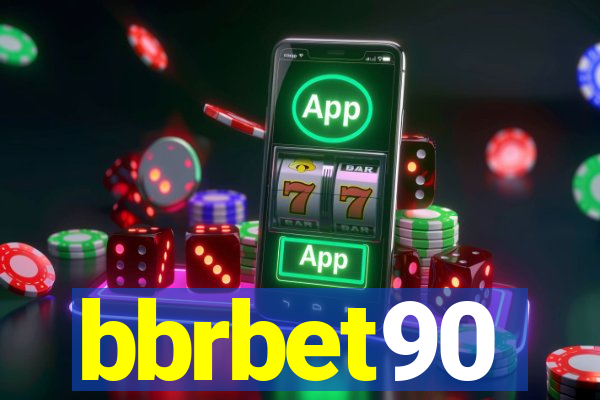 bbrbet90