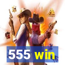 555 win