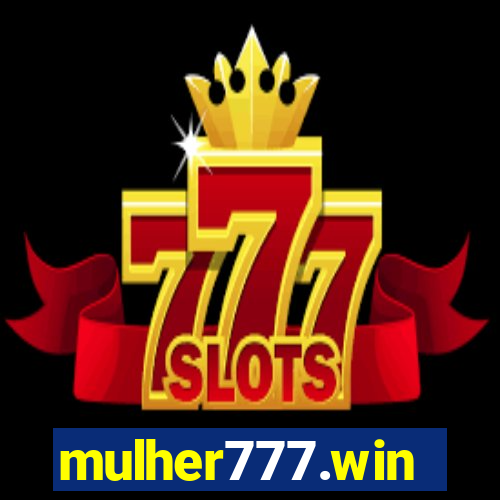 mulher777.win