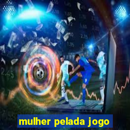 mulher pelada jogo