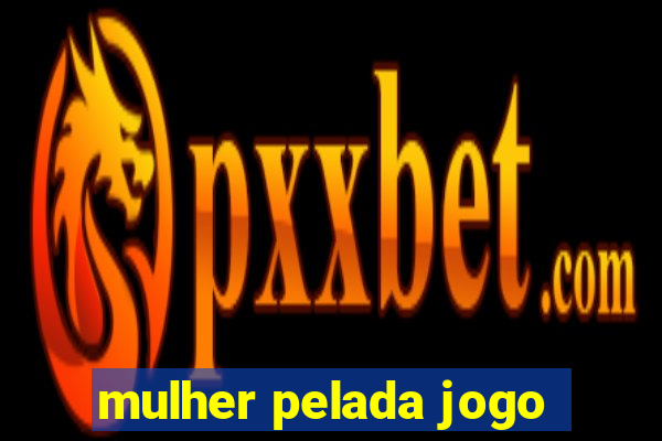 mulher pelada jogo