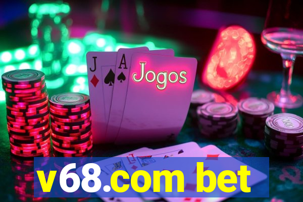 v68.com bet