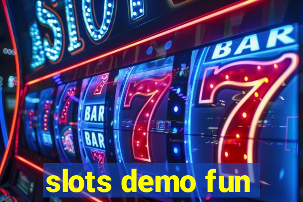 slots demo fun