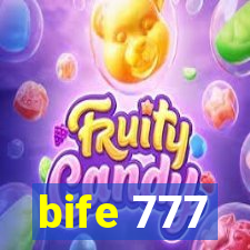 bife 777