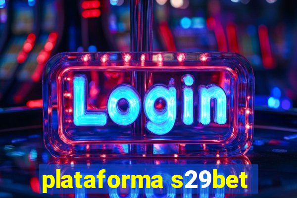 plataforma s29bet