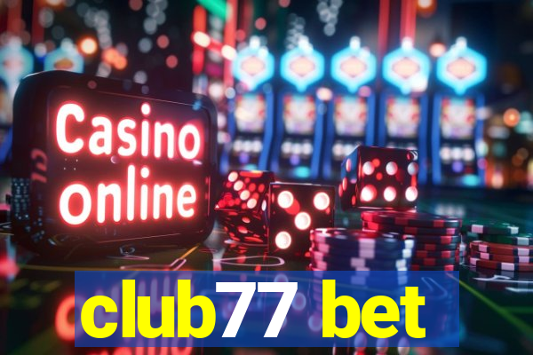 club77 bet