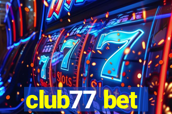 club77 bet