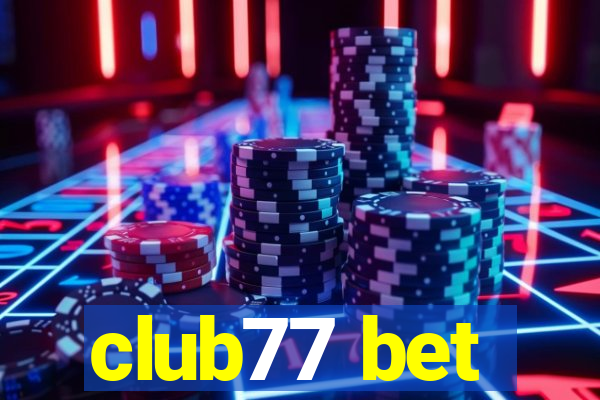 club77 bet