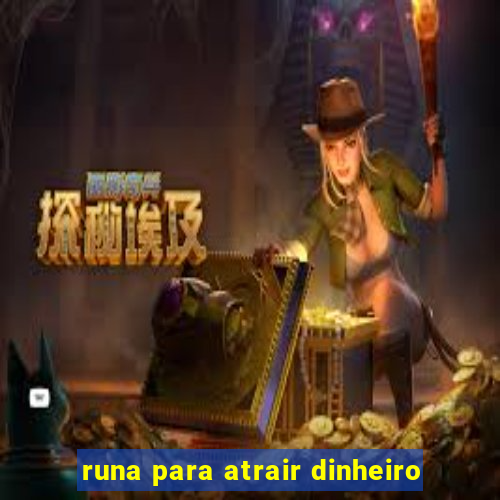 runa para atrair dinheiro