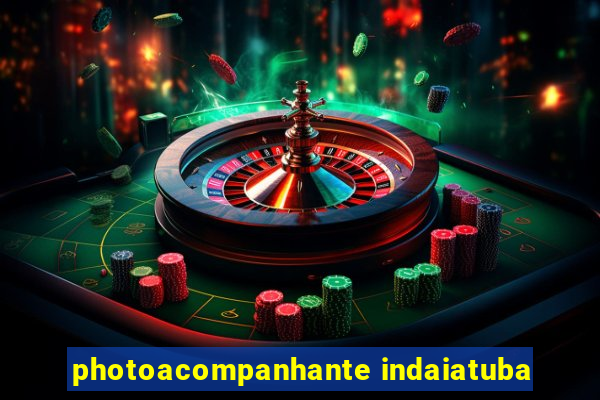 photoacompanhante indaiatuba