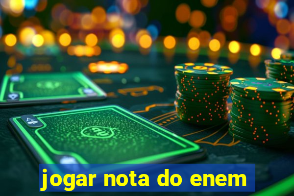 jogar nota do enem