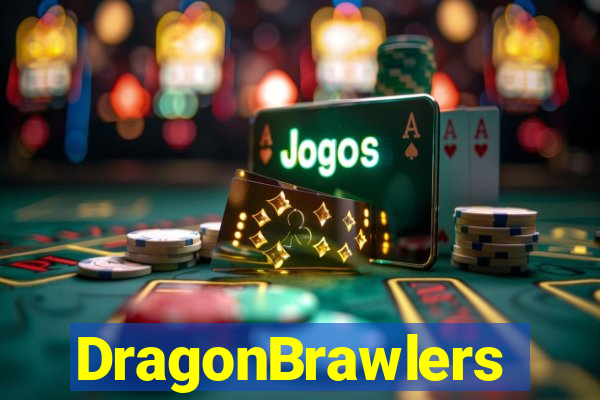 DragonBrawlers