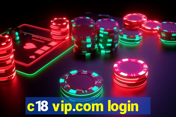 c18 vip.com login