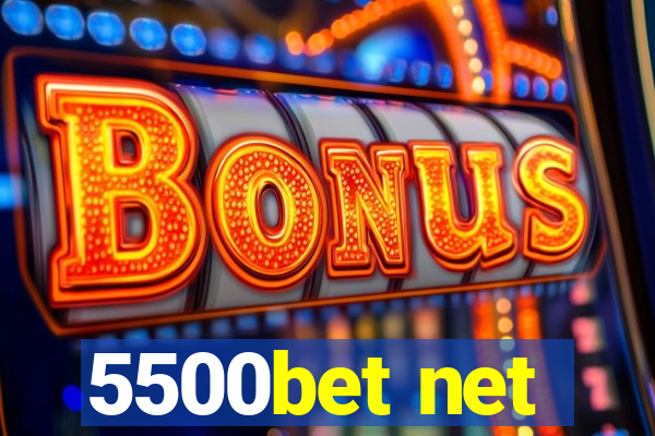 5500bet net