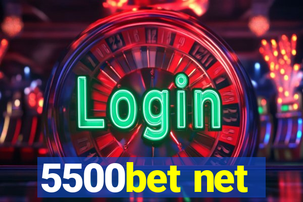 5500bet net