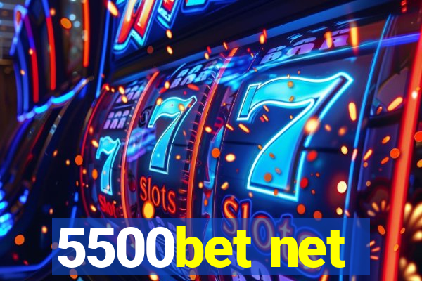 5500bet net