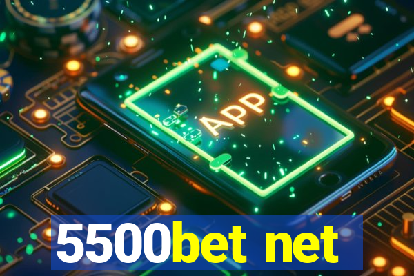 5500bet net