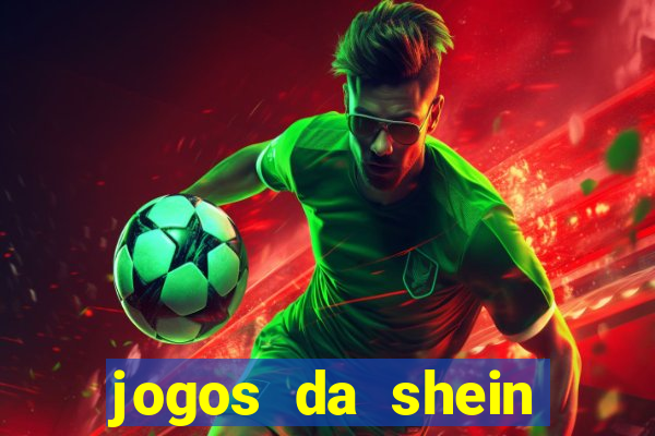 jogos da shein para ganhar pontos