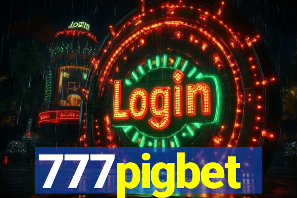 777pigbet