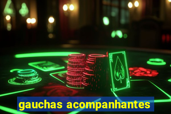 gauchas acompanhantes