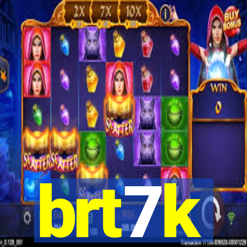 brt7k