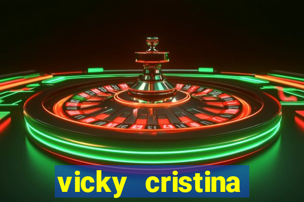 vicky cristina barcelona online legendado