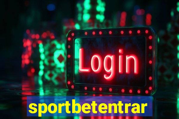 sportbetentrar