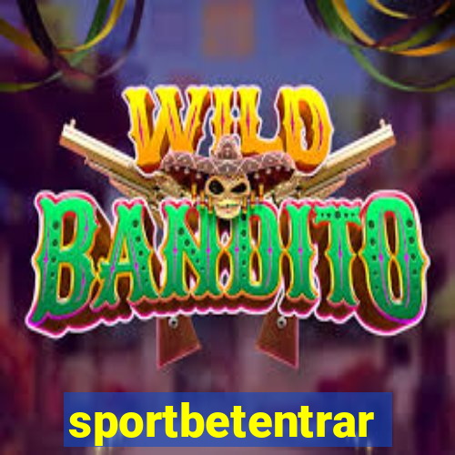 sportbetentrar