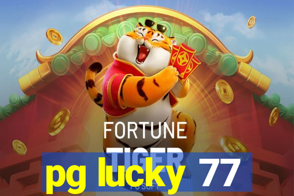 pg lucky 77