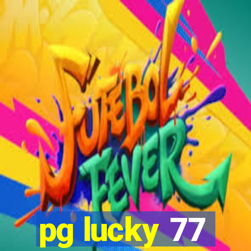 pg lucky 77