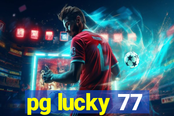 pg lucky 77