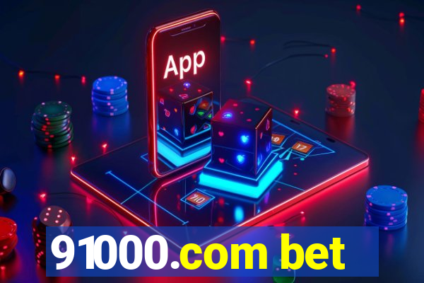 91000.com bet