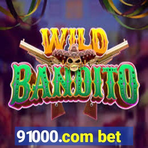 91000.com bet