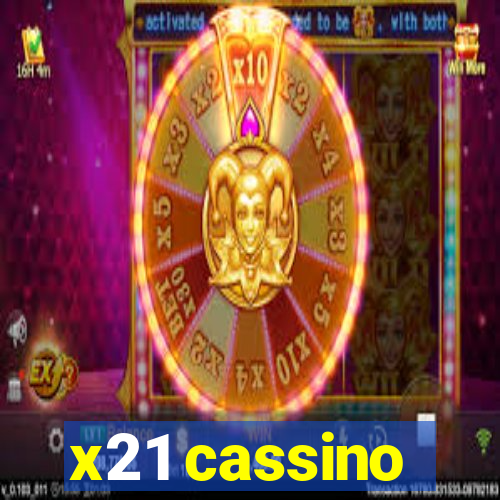 x21 cassino