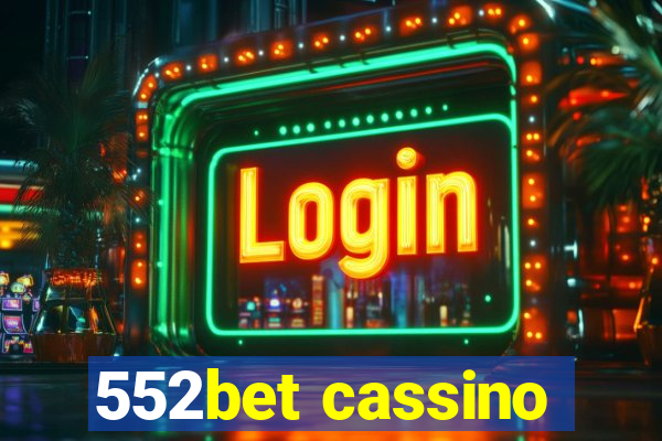 552bet cassino