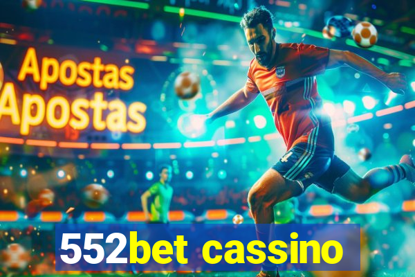 552bet cassino