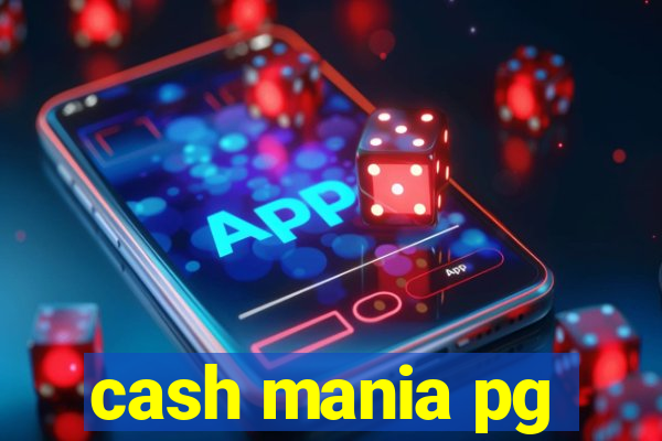 cash mania pg