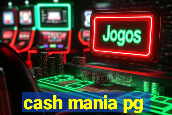 cash mania pg