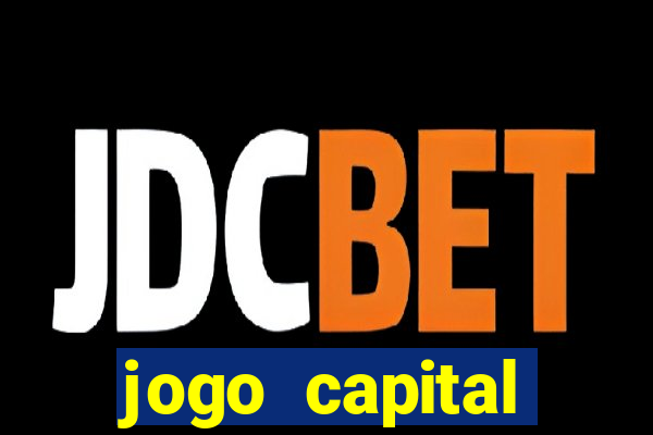 jogo capital download mobile