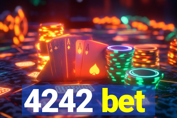 4242 bet