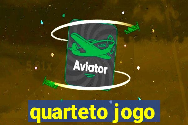 quarteto jogo