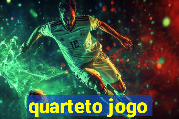 quarteto jogo