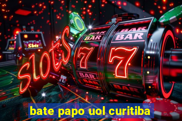 bate papo uol curitiba