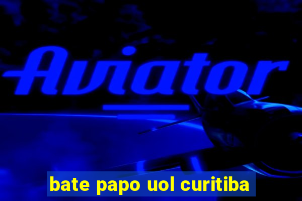 bate papo uol curitiba