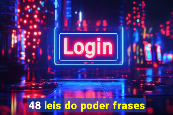 48 leis do poder frases