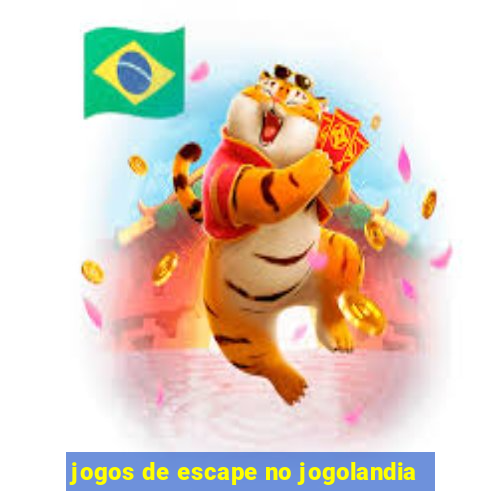 jogos de escape no jogolandia