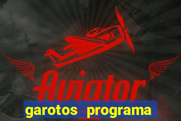 garotos programa zona leste